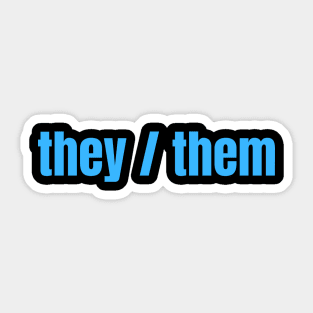 They / Them Pronouns Sticker